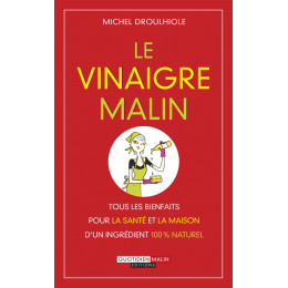 Le vinaigre malin (Michel Droulhiole)