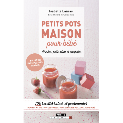 Petits Pots Maison Pour Bebe Isabelle Lauras