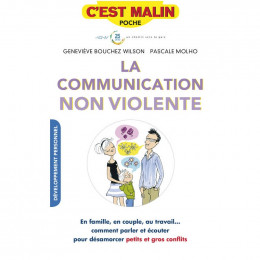 La communication non violente C'est malin Bouchez Wilson et Molho