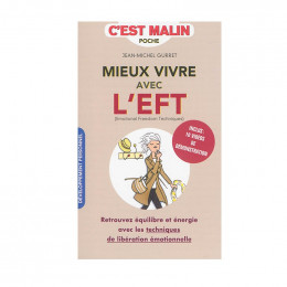 Mieux vivre avec l'EFT C'est malin Jean Michel Gurret